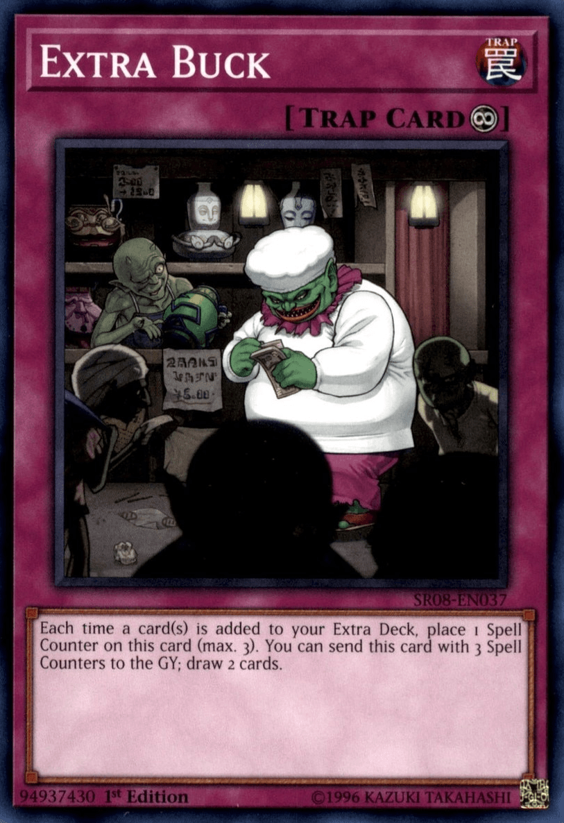 Extra Buck [SR08-EN037] Common - Josh's Cards