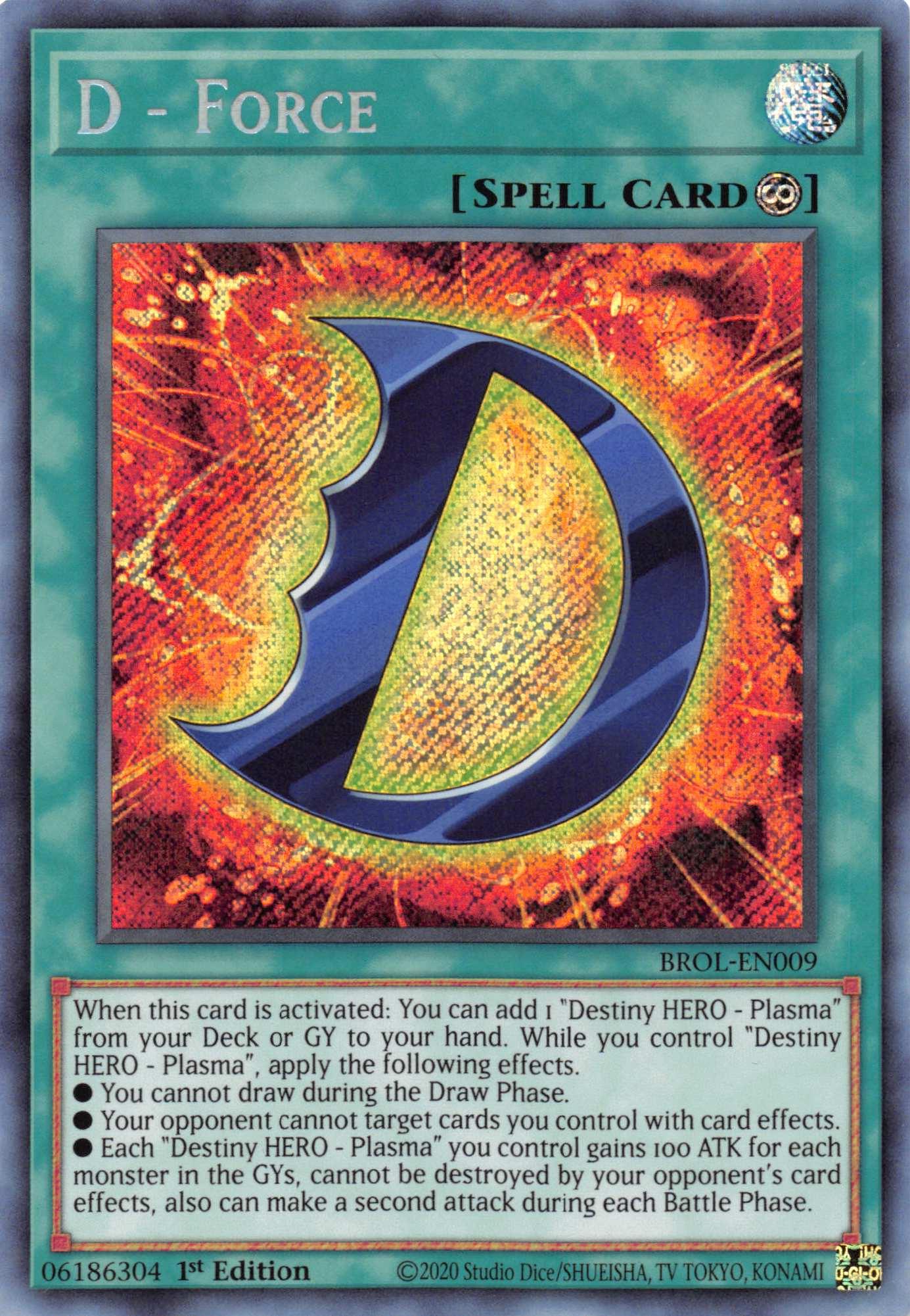 D - Force [BROL-EN009] Secret Rare - Josh's Cards