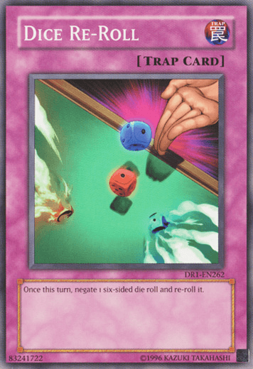 Dice Re-Roll [DR1-EN262] Common - Josh's Cards