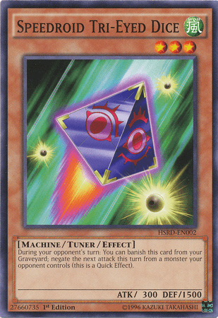 Speedroid Tri-Eyed Dice [HSRD-EN002] Common - Josh's Cards