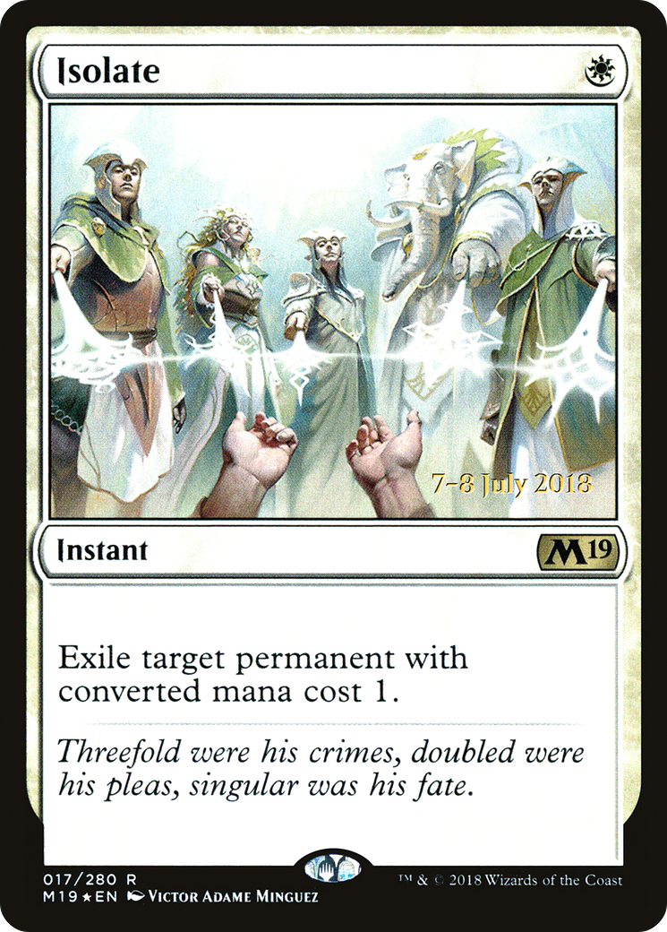 Isolate (PRE-17S) - Core Set 2019 Promos Foil