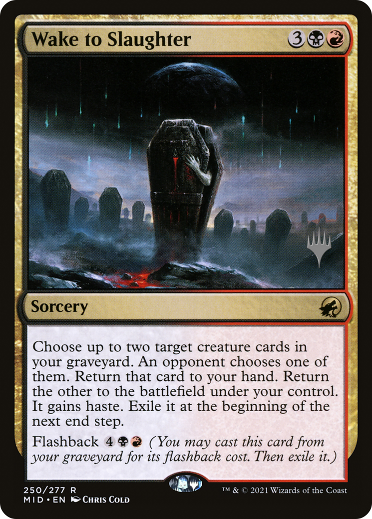 Wake to Slaughter (PPMID-250P) - Innistrad: Midnight Hunt Promos Foil