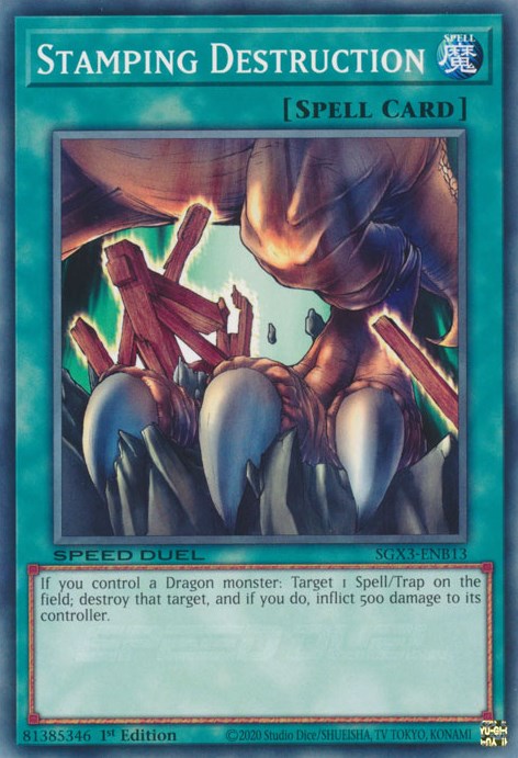 Stamping Destruction (SGX3-ENB13) - Speed Duel GX: Duelists of Shadows 1st Edition