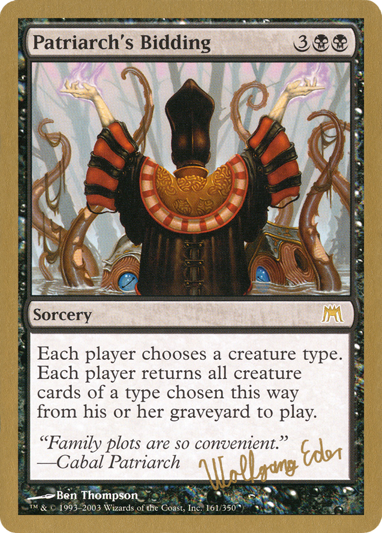 Patriarch's Bidding (WCD-WE161) - World Championship Decks 2003