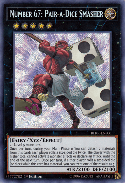 Number 67: Pair-a-Dice Smasher [BLRR-EN031] Secret Rare - Josh's Cards