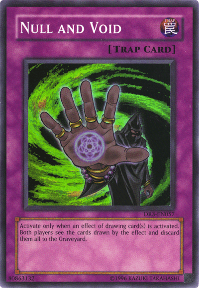 Null and Void [DR3-EN057] Super Rare - Josh's Cards