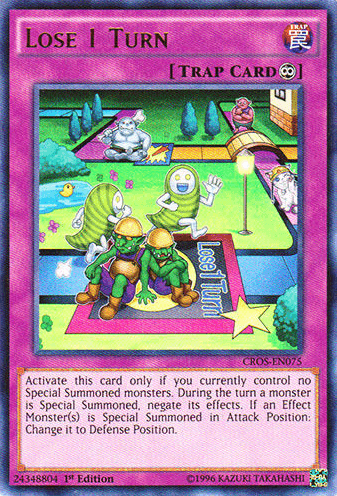 Lose 1 Turn [CROS-EN075] Ultra Rare - Josh's Cards