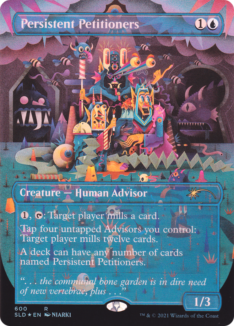 Persistent Petitioners (SLD-600) - Secret Lair Drop (Borderless) Foil