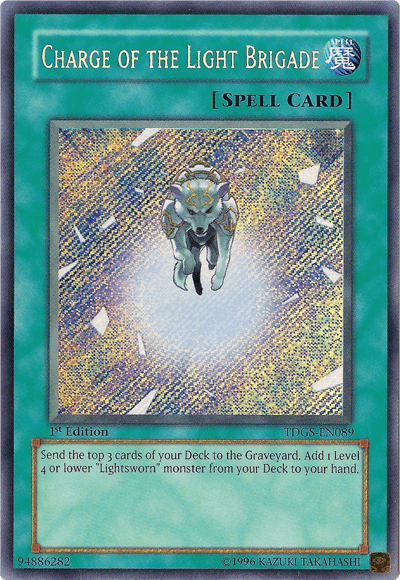 Charge of the Light Brigade [TDGS-EN089] Secret Rare - Josh's Cards