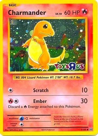 Charmander (Toys R Us Promo) 009/108 - Miscellaneous Cards & Products Holofoil