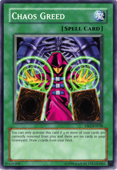 Chaos Greed [DR2-EN038] Common - Josh's Cards
