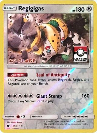Regigigas (League Challenge) [4th Place] 084/111 - League & Championship Cards Reverse Holofoil
