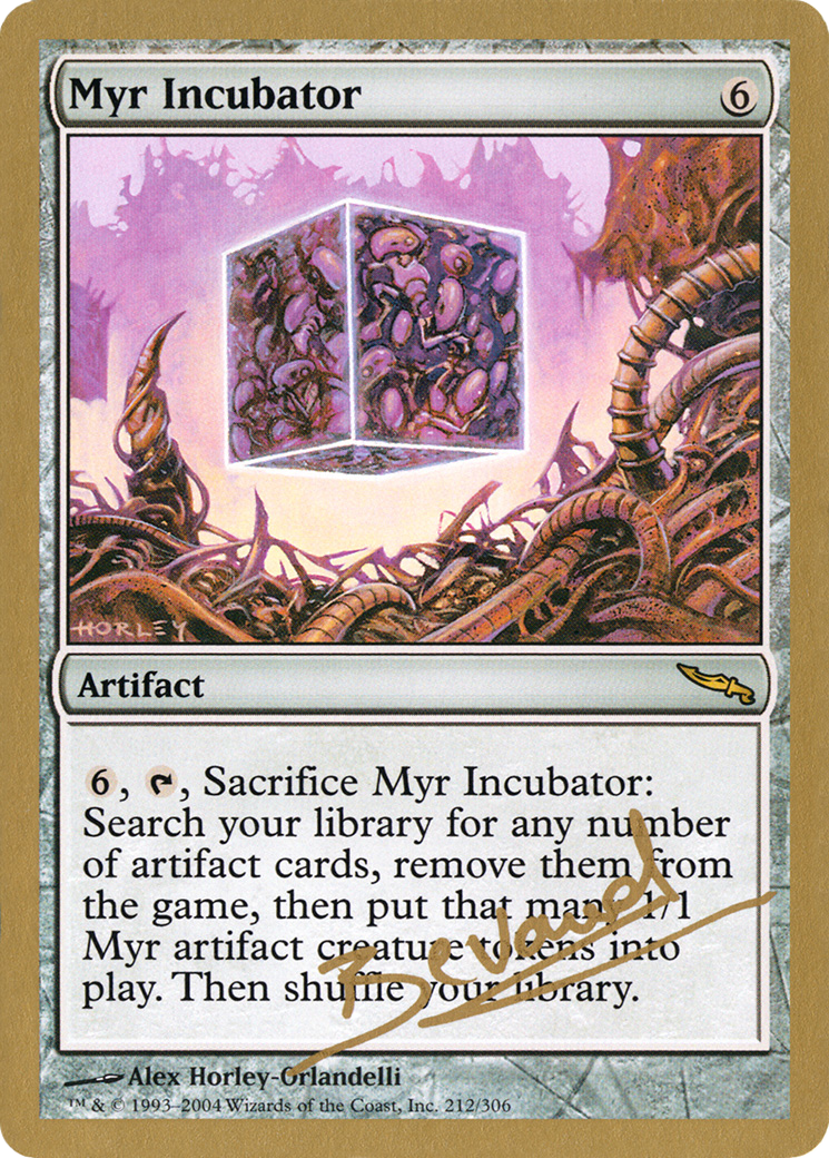 Myr Incubator (WCD-MB212) - World Championship Decks 2004