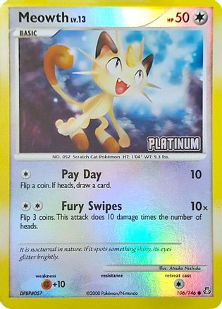 Meowth [Platinum] 106/146 - Burger King Promos Reverse Holofoil