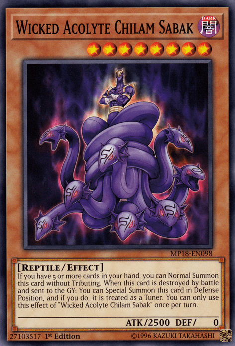 Wicked Acolyte Chilam Sabak [MP18-EN098] Common - Josh's Cards