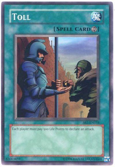 Toll [SRL-034] Common - Josh's Cards