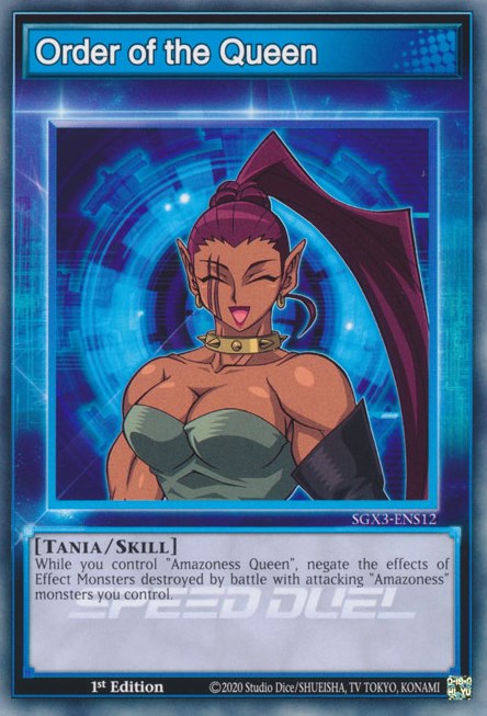 Order of the Queen (SGX3-ENS12) - Speed Duel GX: Duelists of Shadows 1st Edition