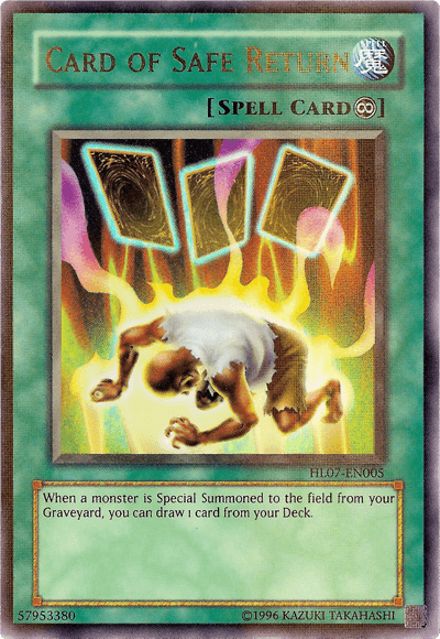 Card of Safe Return [HL07-EN005] Ultra Rare - Josh's Cards