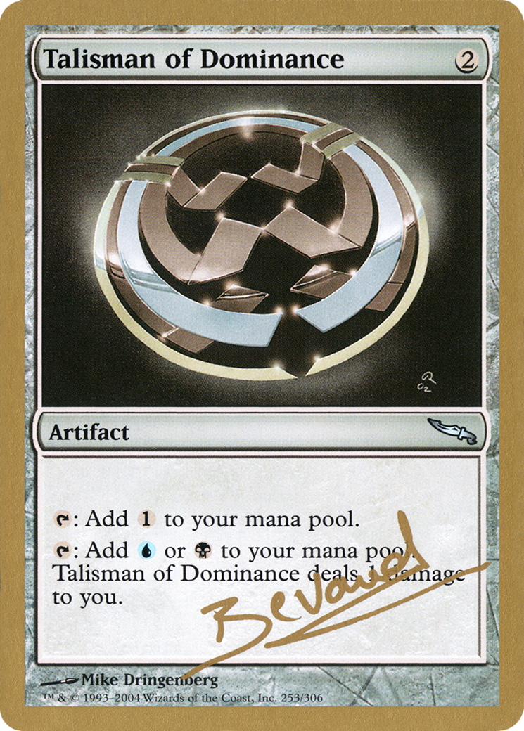 Talisman of Dominance (WCD-MB253) - World Championship Decks 2004