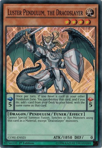 Luster Pendulum, the Dracoslayer [CORE-EN025] Super Rare - Josh's Cards