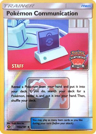 Pokemon Communication (Oceania Championships) [Staff] 152a/152 - League & Championship Cards Reverse Holofoil