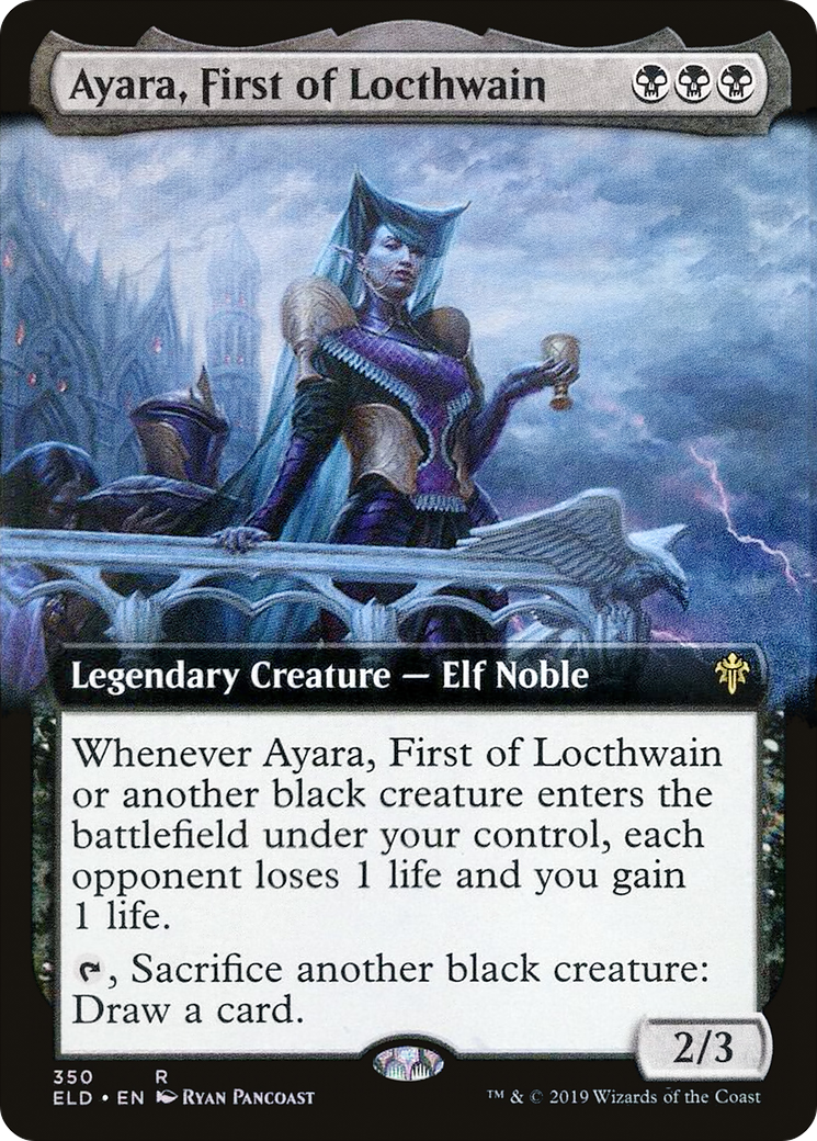 Ayara, First of Locthwain (ELD-350) - Throne of Eldraine: (Extended Art)