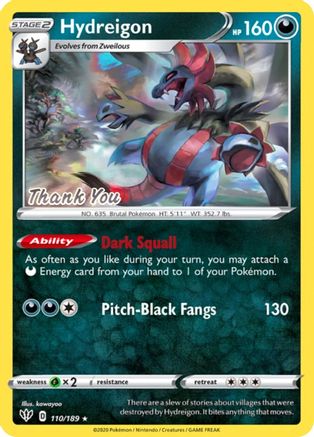 Hydreigon [Thank You] 110/189 - Miscellaneous Cards & Products Reverse Holofoil