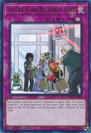 There Can Be Only One [DUDE-EN053] Ultra Rare - Josh's Cards
