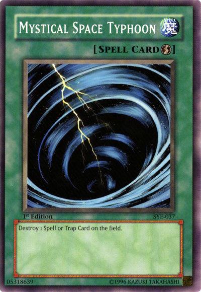 Mystical Space Typhoon [SYE-037] Common - Josh's Cards