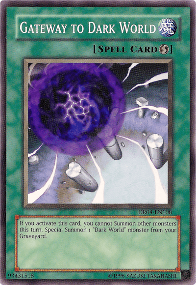 Gateway to Dark World [DR04-EN108] Common - Josh's Cards