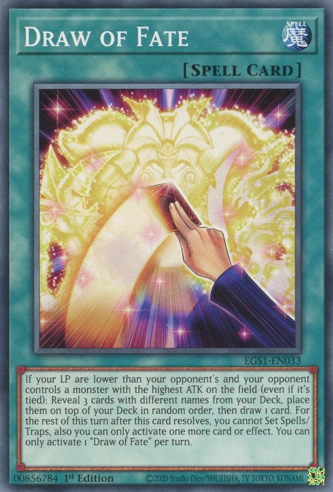 Draw of Fate [EGS1-EN033] Common - Josh's Cards