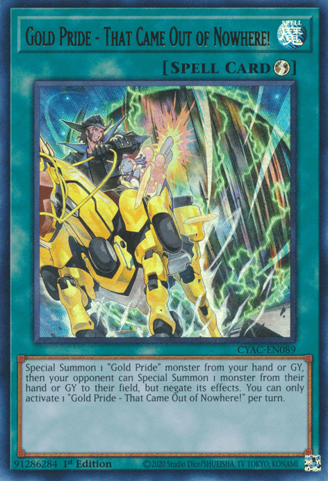 Gold Pride - That Came Out of Nowhere! [CYAC-EN089] Ultra Rare - Josh's Cards