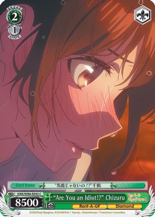 "Are You an Idiot!?" Chizuru (KNK/W86-E042 C) - Rent-A-Girlfriend