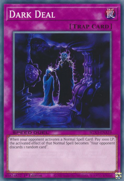 Dark Deal (SGX3-ENA19) - Speed Duel GX: Duelists of Shadows 1st Edition