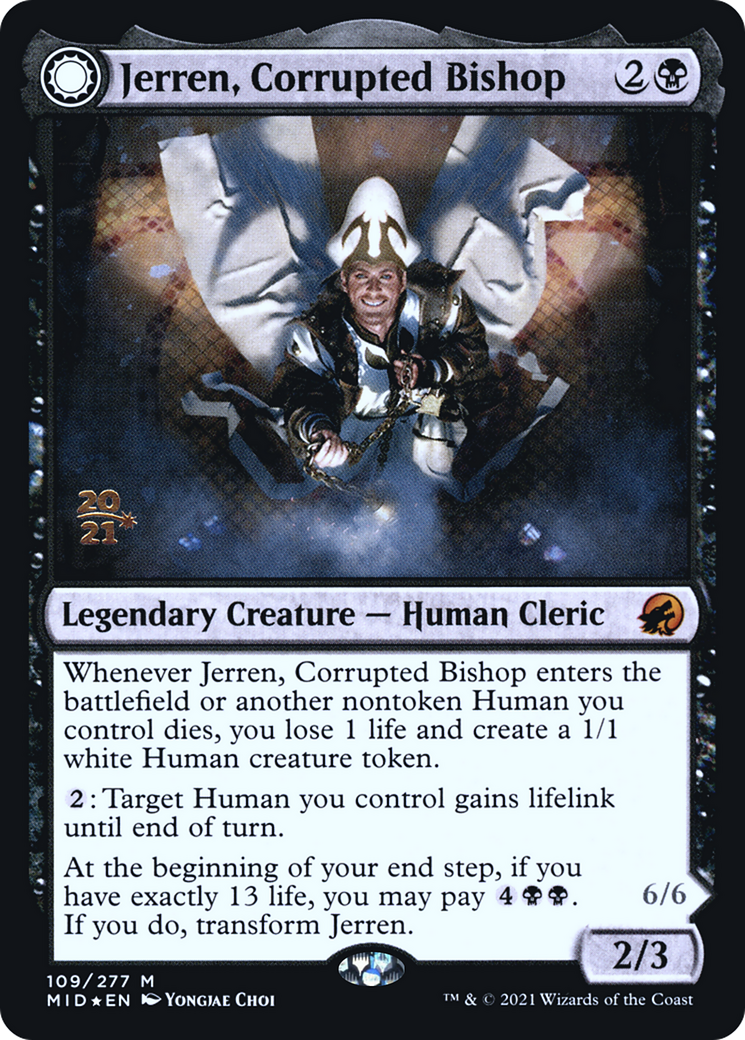 Jerren, Corrupted Bishop // Ormendahl, the Corrupter (PRE-109S) - Innistrad: Midnight Hunt Promos: (Double Faced Transform) Foil
