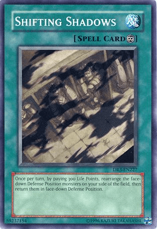 Shifting Shadows [DR3-EN227] Common - Josh's Cards