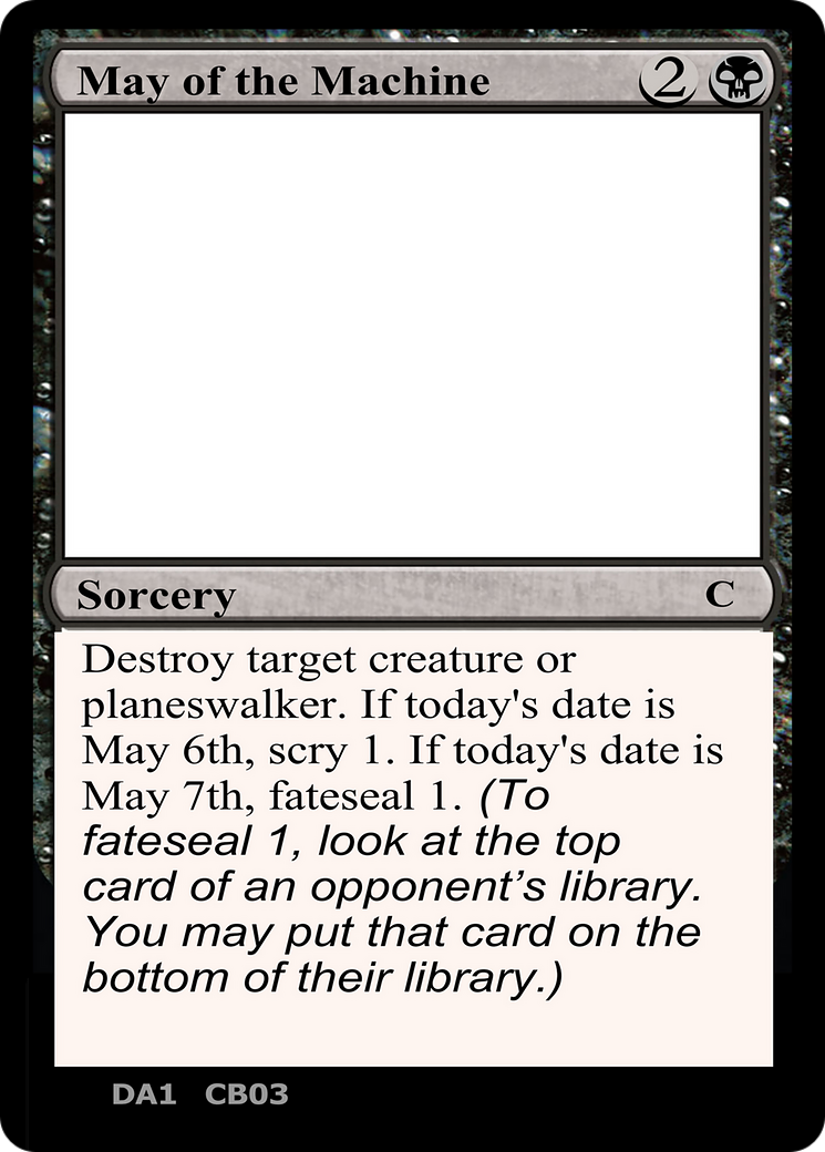 May of the Machine [Unknown Event]