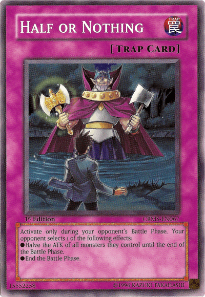 Half or Nothing [CRMS-EN067] Common - Josh's Cards