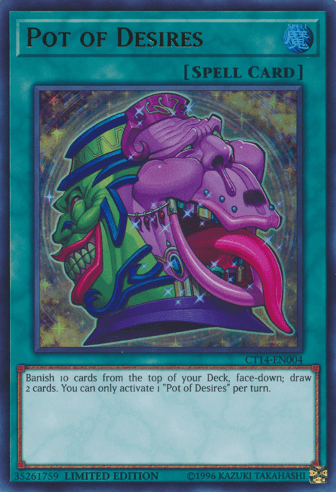 Pot of Desires [CT14-EN004] Ultra Rare - Josh's Cards