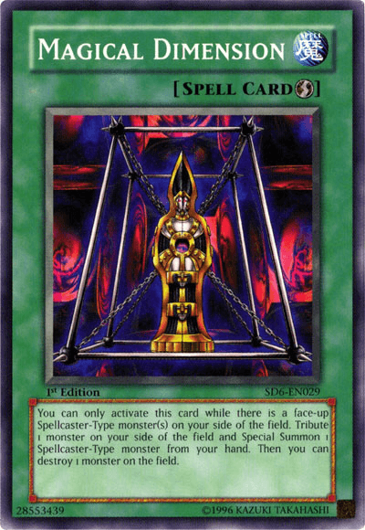Magical Dimension [SD6-EN029] Common - Josh's Cards