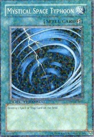 Mystical Space Typhoon [DT01-EN093] Common - Josh's Cards