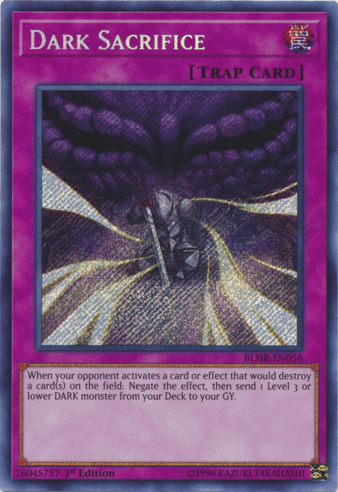 Dark Sacrifice [BLHR-EN056] Secret Rare - Josh's Cards