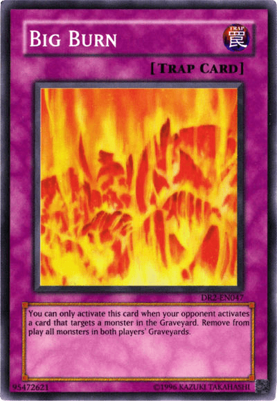 Big Burn [DR2-EN047] Super Rare - Josh's Cards