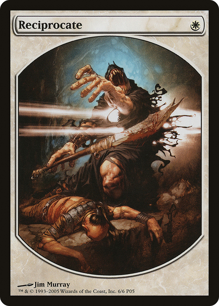 Reciprocate (MPRP-006) - Magic Player Rewards 2005