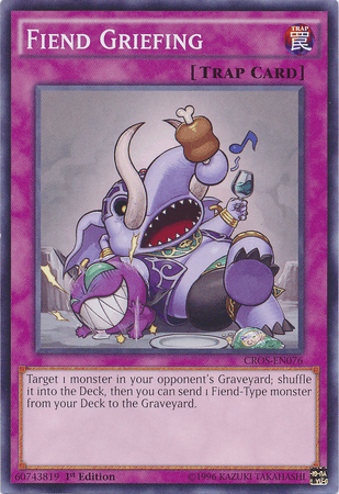 Fiend Griefing [CROS-EN076] Common - Josh's Cards