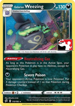 Galarian Weezing [113] (Prize Pack Series Cards)