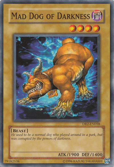 Mad Dog of Darkness [DR2-EN058] Common - Josh's Cards