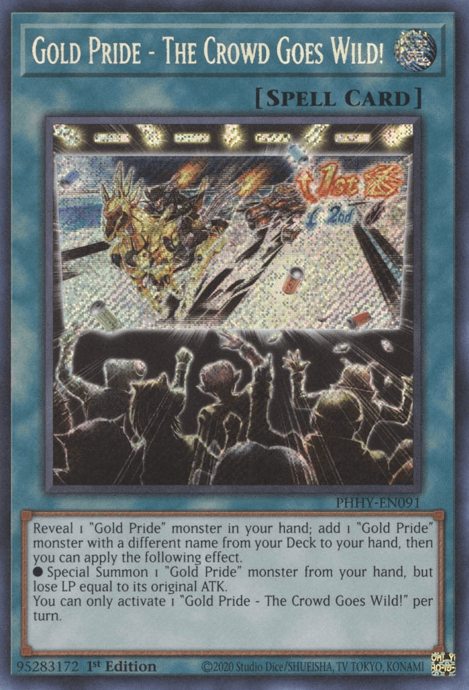 Gold Pride - The Crowd Goes Wild! [PHHY-EN091] Secret Rare - Josh's Cards