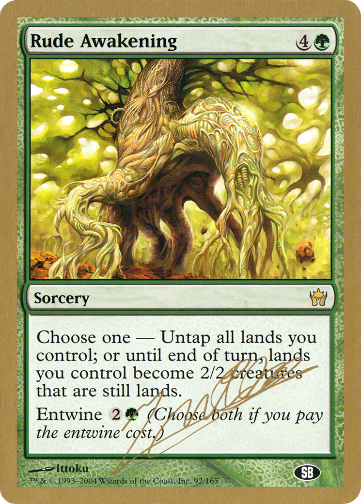 Rude Awakening (WCD-JN92SB) - World Championship Decks 2004