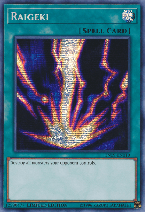 Raigeki [TN19-EN010] Prismatic Secret Rare - Josh's Cards